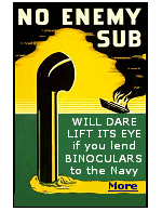 During both World Wars, thousands of Americans loaned their binoculars to the U.S. Navy, and most were returned when the fighting stopped.